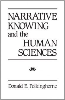 Narrative Knowing and the Human Sciences