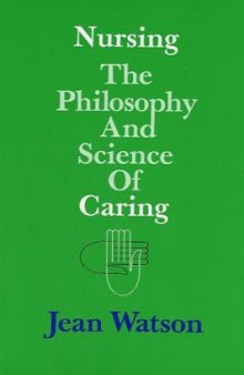 Nursing: the philosophy and science of caring