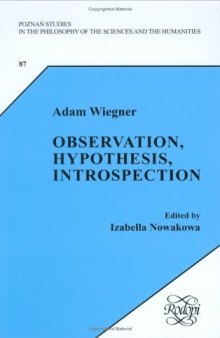 Observation, Hypothesis, Introspection 