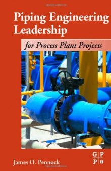 Piping Engineering Leadership for Process Plant Projects