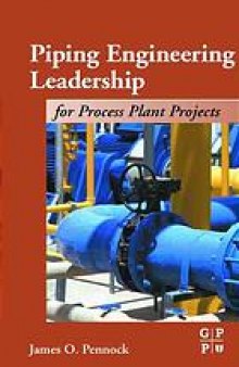 Piping engineering leadership for process plant projects