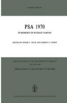 PSA 1970: In Memory of Rudolf Carnap Proceedings of the 1970 Biennial Meeting Philosophy of Science Association