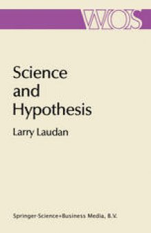 Science and Hypothesis: Historical Essays on Scientific Methodology