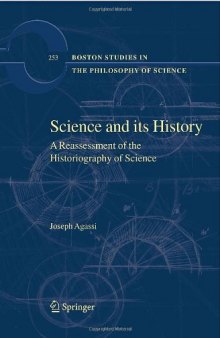 Science and Its History: A Reassessment of the Historiography of Science 