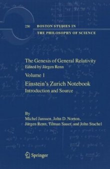 The Genesis of General Relativity: Sources and Interpretations volumes 3 and 4