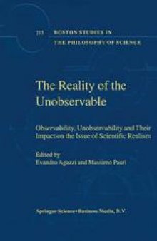 The Reality of the Unobservable: Observability, Unobservability and Their Impact on the Issue of Scientific Realism