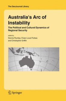 Australia's Arc of Instability: The Political and Cultural Dynamics of Regional Security 