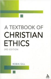 A Textbook of Christian Ethics, 3rd Edition