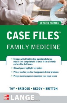Case Files Family Medicine, 2nd Edition (LANGE Case Files)