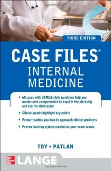 Case Files Internal Medicine, 3rd Edition (LANGE Case Files)