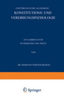 Einführung in die Allgemeine Konstitutions- und Vererbungspathologie: Ein Lehrbuch für Studierende und Ärzte