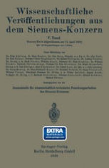 Wissenschaftliche Veröffentlichungen aus dem Siemens-Konzern: Fünfter Band 1926–1927