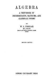 Algebra: a textbook of determinants, matrices, and algebraic forms