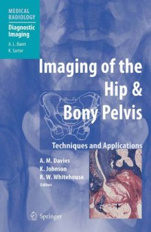 Imaging of the Hip & Bony Pelvis: Techniques and Applications (Medical Radiology   Diagnostic Imaging)