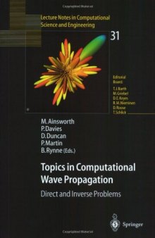 Topics in Computational Wave Propagation: Direct and Inverse Problems 