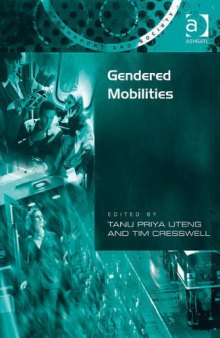 Gendered Mobilities (Transport and Society)