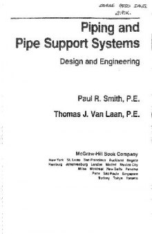 Piping and Pipe Support Systems: Design and Engineering 