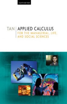 Applied Calculus for the Managerial, Life, and Social Sciences Eighth (8th) Edition  