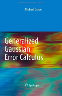 Generalized Gaussian error calculus