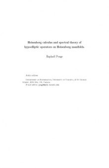 Heisenberg calculus and spectral theory of hypoelliptic operators on Heisenberg manifolds.