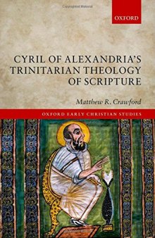 Cyril of Alexandria's Trinitarian Theology of Scripture