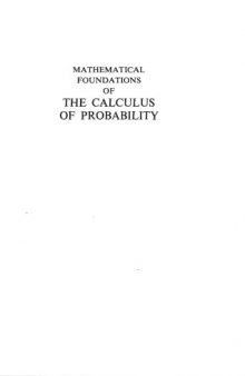 Mathematical Foundations of the Calculus of Probability