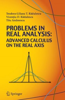 Problems in Real Analysis: Advanced Calculus on the Real Axis