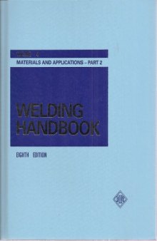 Welding Handbook: Materials and applications VOLUME 3 8th edition  