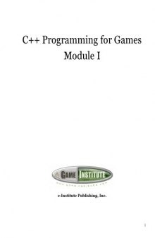 C++ Programming for Games, Module I (Textbook)