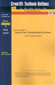 Cram101 textbook outlines to accompany: calculus early transcendentals