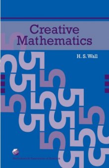 Creative Mathematics (Classroom Resource Materials) (Mathematical Association of America Textbooks)