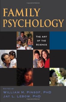 Family Psychology: The Art of the Science (Oxford Textbooks in Clinical Psychology)