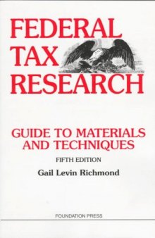 Federal Tax Research Guide to Materials and Techniques