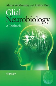 Glial Neurobiology. A Textbook