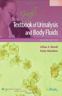 Graff's Textbook of Routine of Urinalysis and Body Fluids, Second Edition  