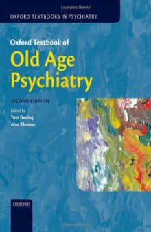 Oxford Textbook of Old Age Psychiatry