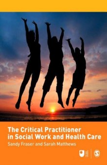 The critical practitioner in social work and health care