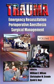 Trauma: Resuscitation, Perioperative Management, and Critical Care vol 1