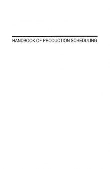 Handbook of production scheduling