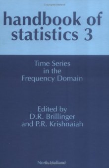 Handbook of Statistics 3: Time Series in the Frequency Domain