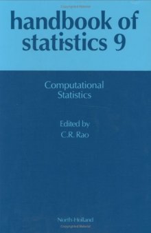 Handbook of Statistics 9: Computational Statistics