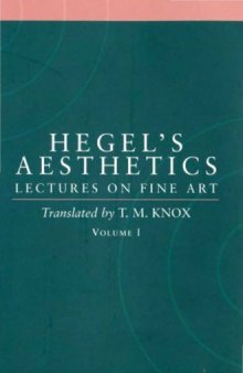 Aesthetics: lectures on fine art, Volume 1