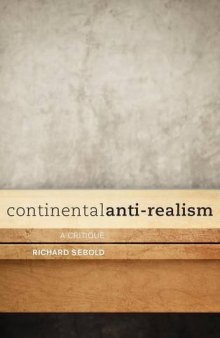 Continental anti-realism : a critique