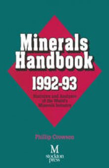 Minerals Handbook 1992–93: Statistics and Analyses of the World’s Minerals Industry