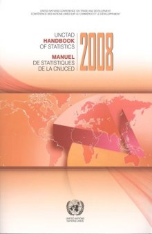 UNCTAD Handbook of Statistics 2008 Manuel De Statistiques De La CNUCED 2008 ~ English and French