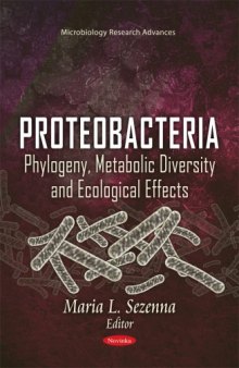 Proteobacteria: Phylogeny, Metabolic Diversity and Ecological Effects  