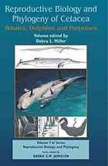 Reproductive biology and phylogeny of Cetacea: whales, dolphins, and porpoises