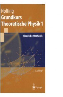 Grundkurs Theoretische Physik 1 : Klassische Mechanik