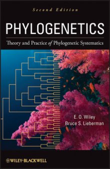 Phylogenetics: Theory and Practice of Phylogenetic Systematics, Second Edition