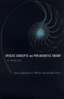 Species concepts and phylogenetic theory: a debate
